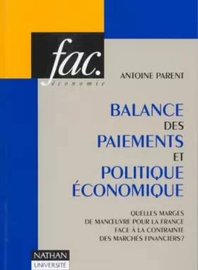 Couverture du produit · Balance des paiements et politique économique : Quelles marges de manoeuvre pour la France face à la contrainte des marchés fin