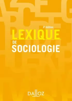 Couverture du produit · Lexique de sociologie - 4e éd.