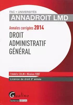Couverture du produit · Droit administratif général: Annales corrigées 2014