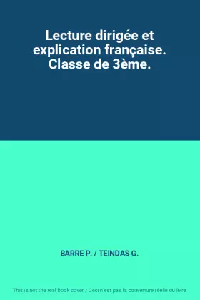 Couverture du produit · Lecture dirigée et explication française. Classe de 3ème.