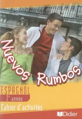 Couverture du produit · Nuevos Rumbos 2e année LV2 - Cahier d'exercices: Nuevos Rumbos 3e LV2 cahier d'exercices