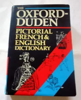 Couverture du produit · Oxford-Duden Pictorial French and English Dictionary