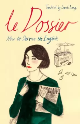 Couverture du produit · Le Dossier: How to survive the Englishâ¦