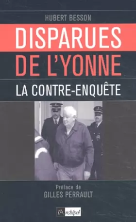 Couverture du produit · Disparues de l'Yonne : La Contre-enquête