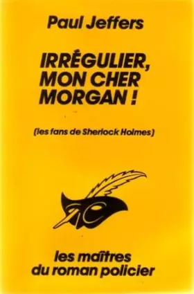Couverture du produit · Irregulier mon cher morgan