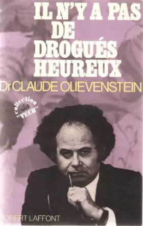 Couverture du produit · Il n'y a pas de drogués heureux