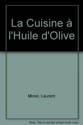 Couverture du produit · La cuisine a l'huile d'olive