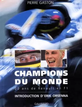 Couverture du produit · CHAMPIONS DU MONDE. 20 ans de Renault en F1