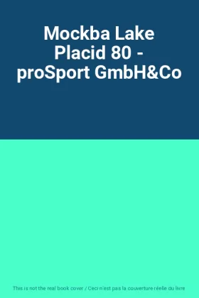 Couverture du produit · Mockba Lake Placid 80 - proSport GmbH&Co