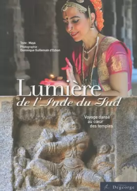 Couverture du produit · Lumière de l'Inde du Sud : Voyage dansé au coeur des temples