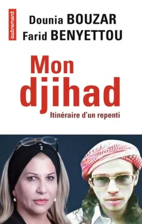 Couverture du produit · Mon djihad : Itinéraire d'un repenti