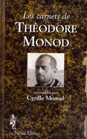 Couverture du produit · Les carnets de Théodore Monod