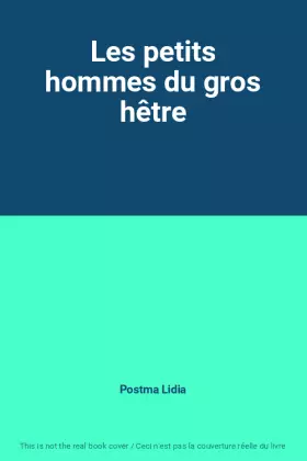 Couverture du produit · Les petits hommes du gros hêtre
