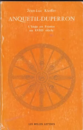 Couverture du produit · Anquetil-Duperron : L'Inde en France au XVIIIème siècle