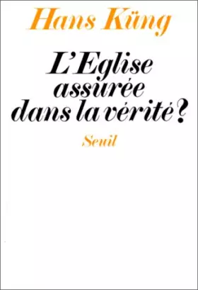 Couverture du produit · L'Eglise assurée dans la vérité ?