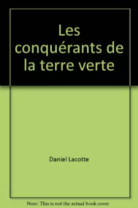 Couverture du produit · Les conquérants de la terre verte