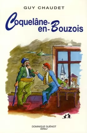 Couverture du produit · Coquelâne-en-Bauzois: Chronique villageoise de Gui du perthois
