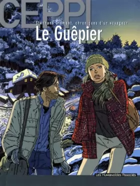 Couverture du produit · Stéphane Clément, chroniques d'un voyageur tome 1 :  Le guêpier