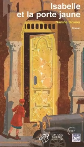 Couverture du produit · Isabelle et la porte jaune