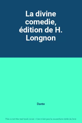 Couverture du produit · La divine comedie, édition de H. Longnon
