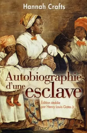 Couverture du produit · Autobiographie d'une esclave