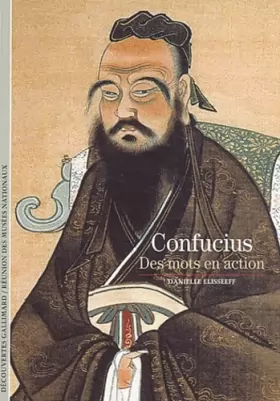 Couverture du produit · Confucius : Des mots en action