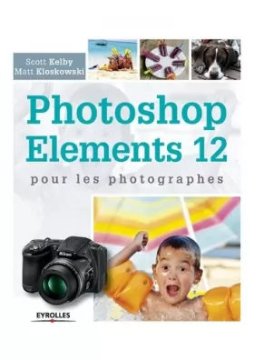 Couverture du produit · Photoshop Elements 12 pour les photographes