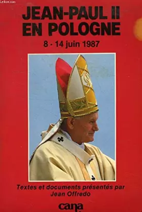 Couverture du produit · Jean-paul II en Pologne, 8-14 juin 1987