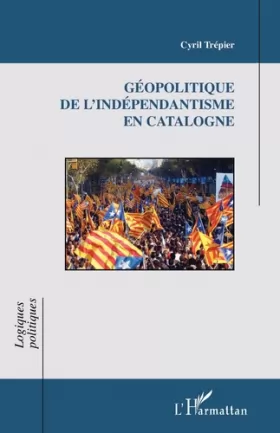 Couverture du produit · Géopolitique de l'indépendantisme en Catalogne