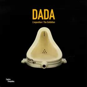Couverture du produit · Dada, l'exposition