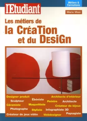 Couverture du produit · Les métiers de la création et du design