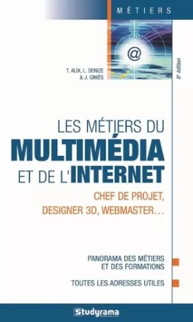 Couverture du produit · Metiers du Multimedia et de l'Internet 8e Edition (les)