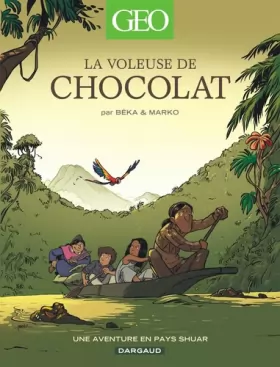 Couverture du produit · Geo BD - tome 4 - Voleuse de chocolat (La)