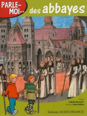 Couverture du produit · Parle-moi des abbayes