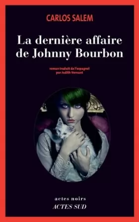 Couverture du produit · La dernière affaire de Johnny Bourbon: Je reste roi (émérite) d'Espagne