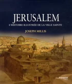 Couverture du produit · Jérusalem: Histoire illustrée de la ville sainte