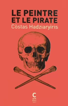 Couverture du produit · Le peintre et le pirate