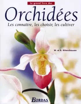 Couverture du produit · Le grand livre des orchidées