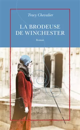 Couverture du produit · La brodeuse de Winchester