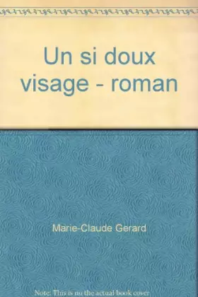Couverture du produit · Un si doux visage - roman