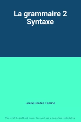 Couverture du produit · La grammaire 2 Syntaxe