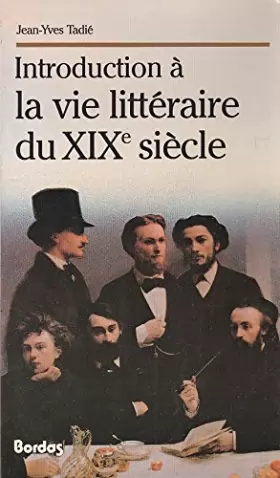 Couverture du produit · Introduction à la vie littéraire du XIXe siècle