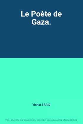 Couverture du produit · Le Poète de Gaza.