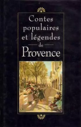 Couverture du produit · Contes populaires et légendes de Provence
