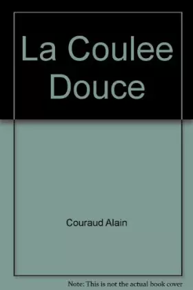 Couverture du produit · La Coulee Douce