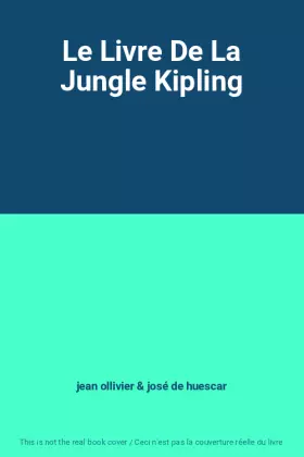 Couverture du produit · Le Livre De La Jungle Kipling