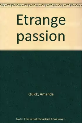 Couverture du produit · ETRANGE PASSION