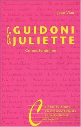 Couverture du produit · Guidoni & Juliette: Crimes féminines