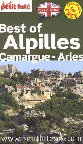 Couverture du produit · Petit Futé Best of Alpilles Camargue Arles