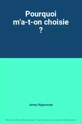 Couverture du produit · Pourquoi m'a-t-on choisie ?